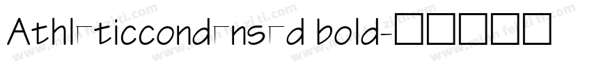 Athleticcondensed bold字体转换